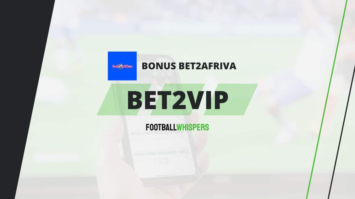 Bonus Bet2africa : comment obtenir 10 000 CFA de bonus de bienvenue pari sportif en 2026 ?