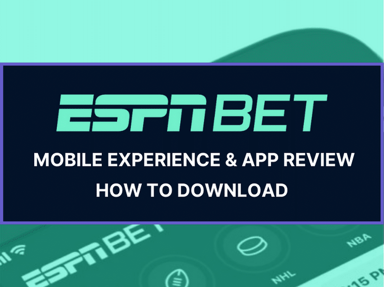 ESPN Bet App: Mobile Betting Review & Download