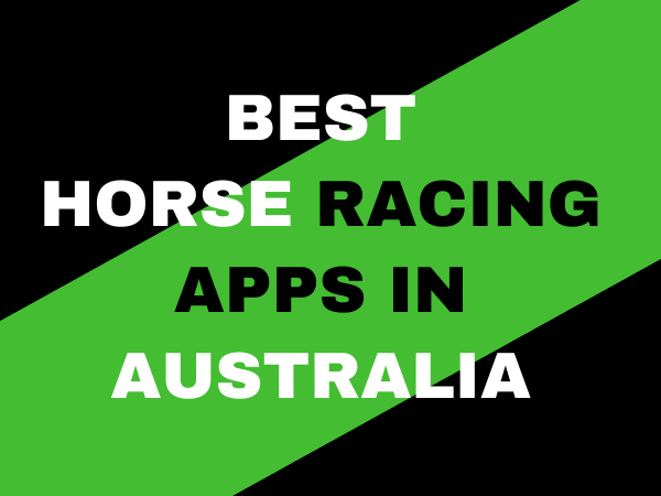 Best Horse Racing Betting App in Australia for 2026