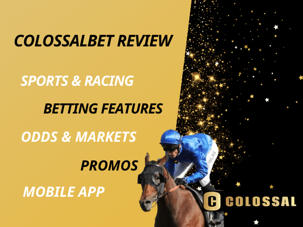 ColossalBet Review 2026: Bonus, Features & App Overview