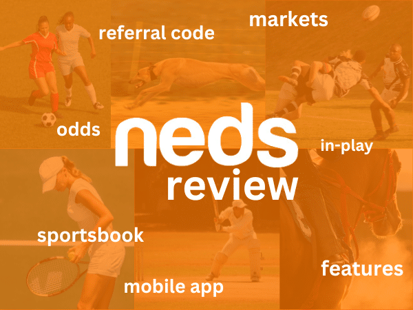 Neds Betting Review 2026: Sports, racing and app for Aussies