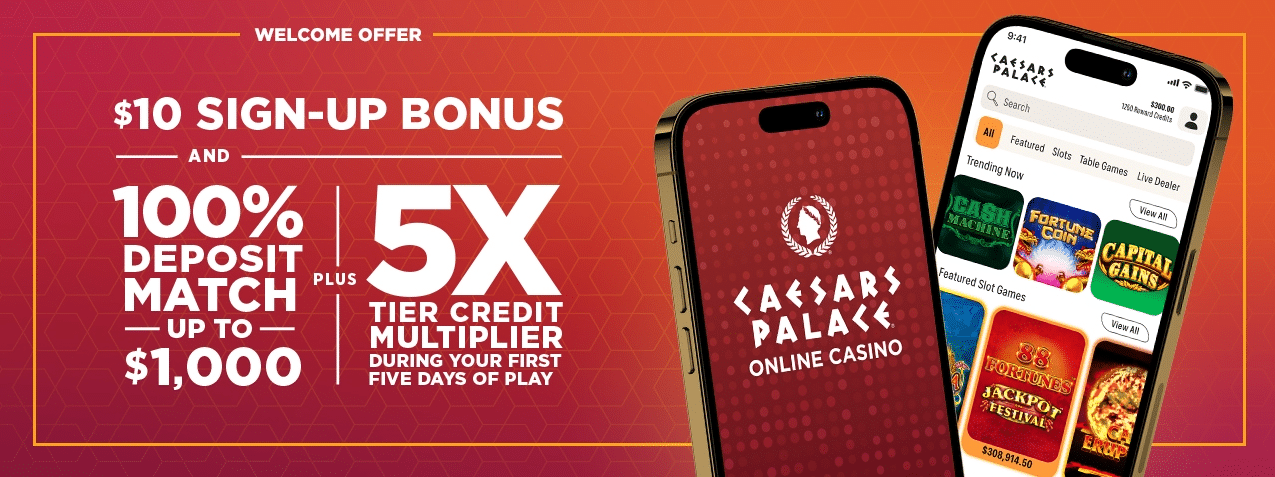 Caesars casino sign up bonus - MI $10 Registration Bonus + 100% Deposit Match up to $1,000 + 5X Tier Credit Multiplier 