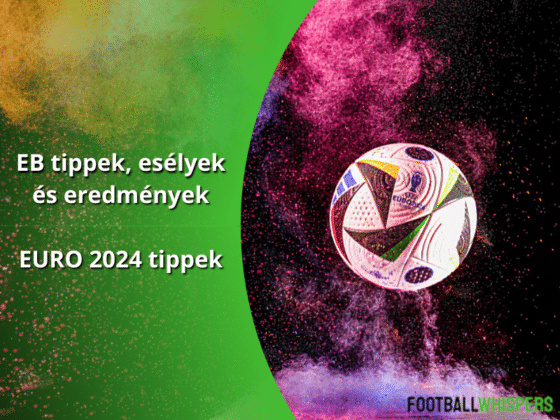 EB tippek és esélyek – EURO 2024 tippek