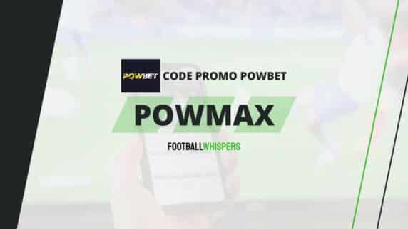 Code promo Powbet &ldquo;POWMAX&rdquo; : jusqu&rsquo;&agrave; $150 de bonus offerts en Avril 2026