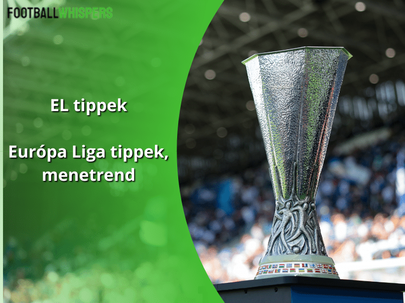 EL tippek: negyedd&ouml;ntő &ndash; Eur&oacute;pa Liga tippek, eredm&eacute;nyek, menetrend