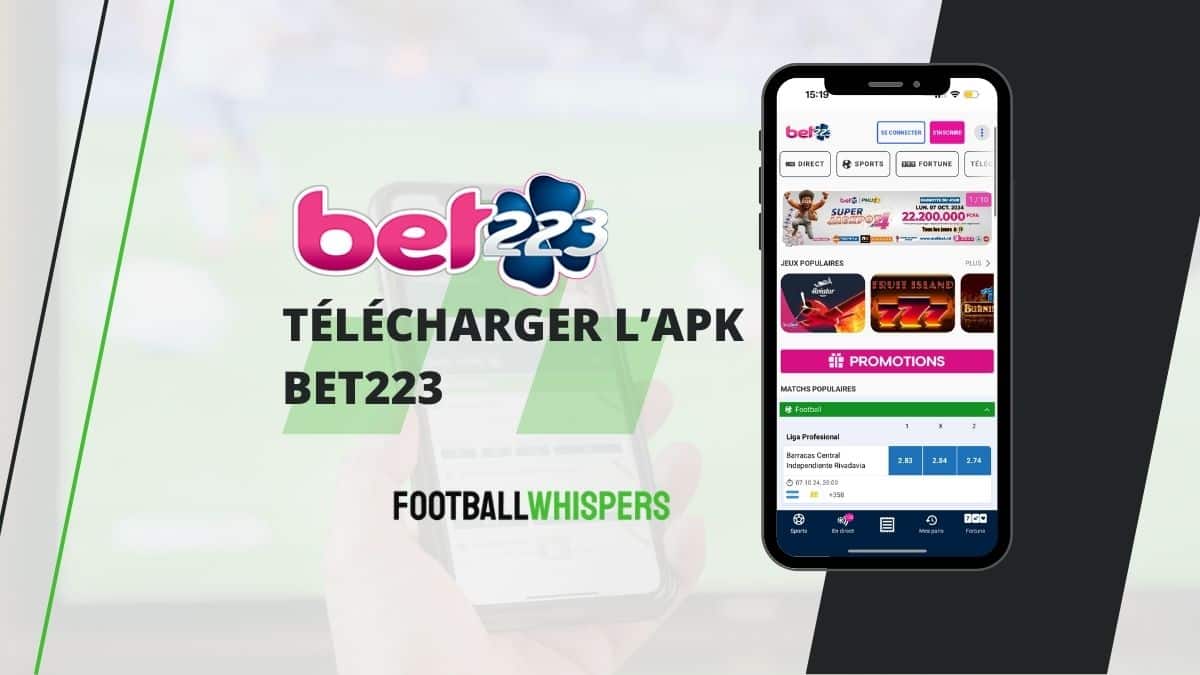 APK Bet223 : t&eacute;l&eacute;chargez la derni&egrave;re version en Avril 2026