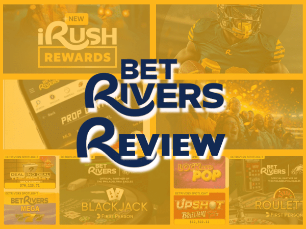 BetRivers Sportsbook Review USA for 2026: Desktop & Mobile app