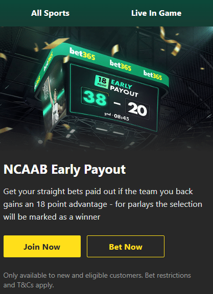 Offers for existing customers at Bet365 Tennessee include the NCAAB early payout offer