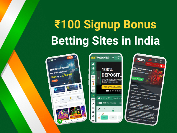 Top 100 Rs Signup Bonus Betting Sites in India