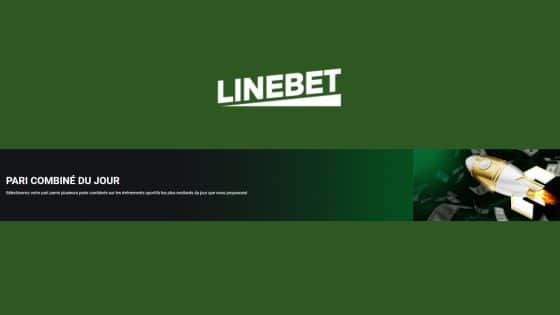 Promo pari combin&eacute; du jour Linebet