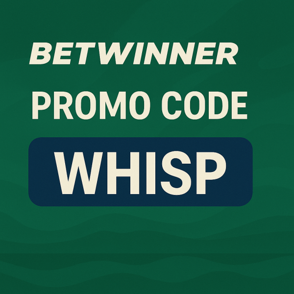 Betwinner Promo Code 2026: WHISP - Get ₹10,400 Bonus