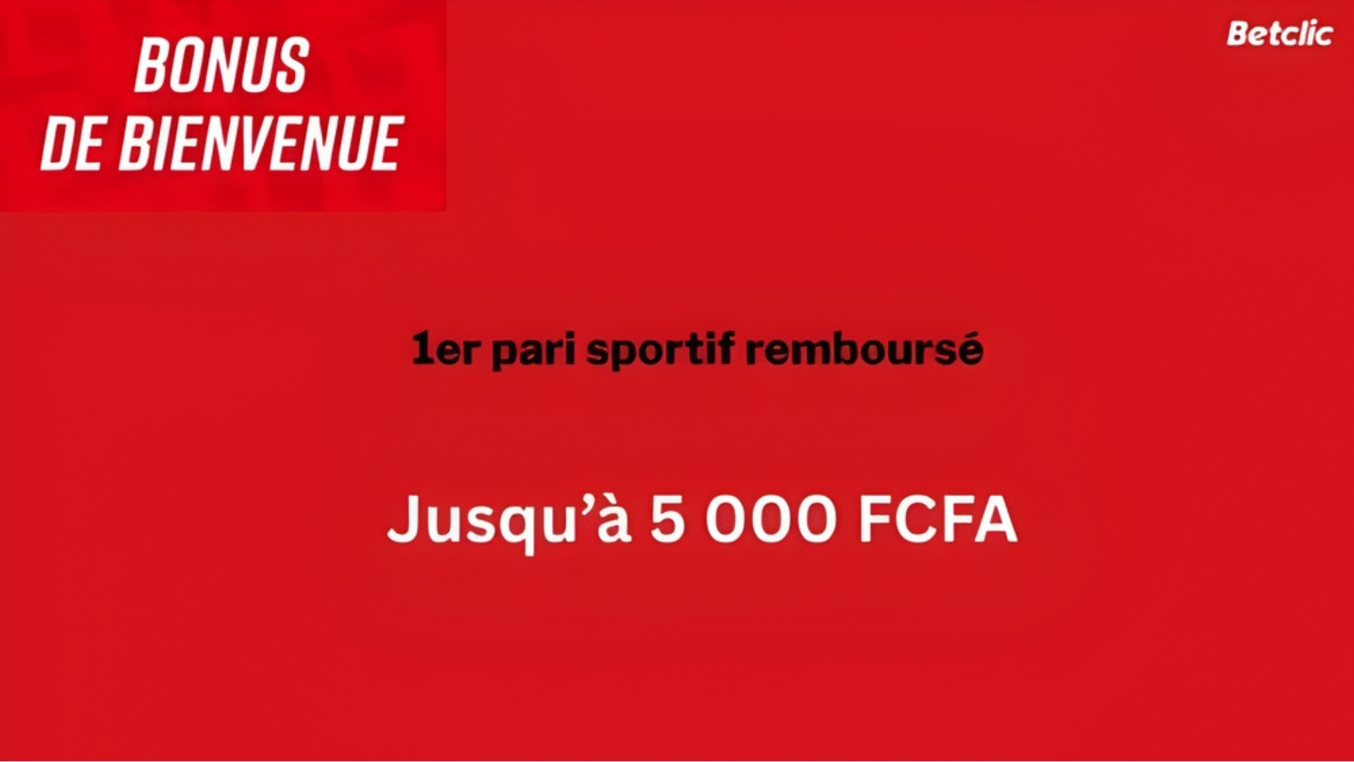 Gagnez jusqu'&agrave; 5 000 FCFA avec le bonus Afrique de Betclic