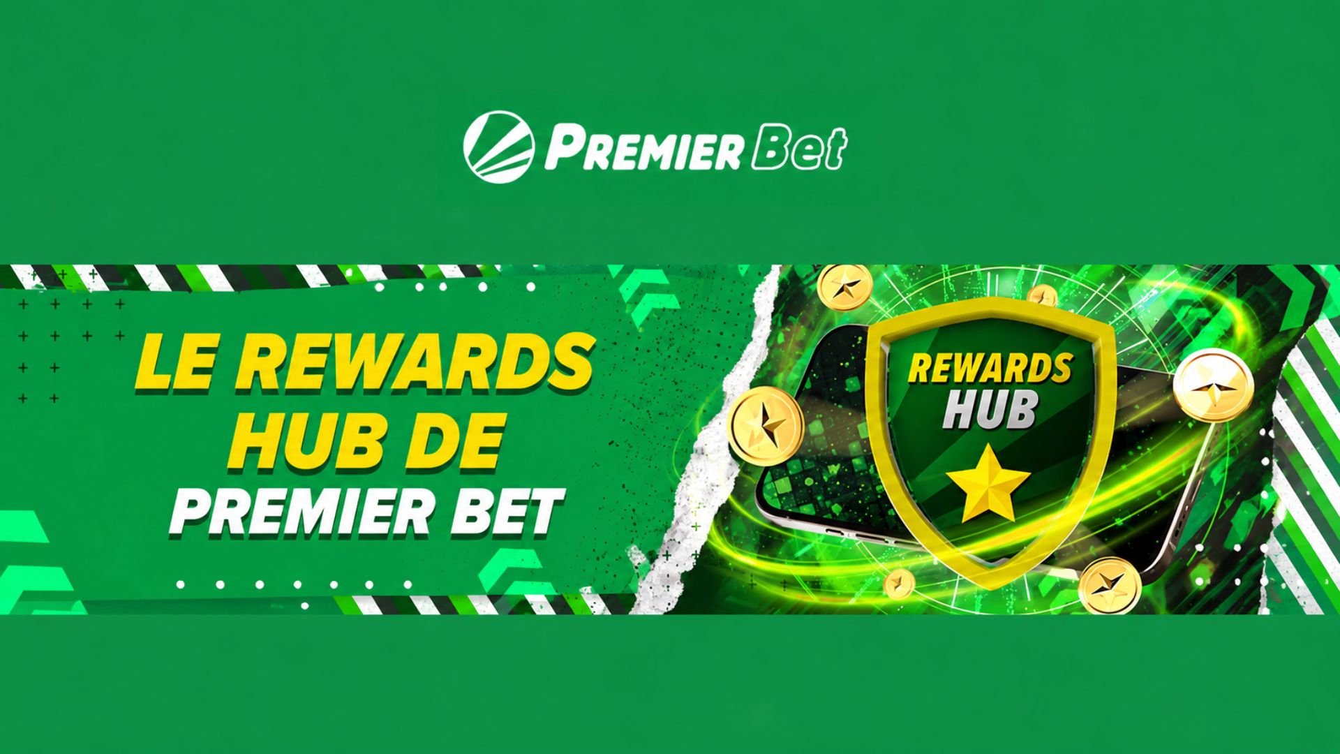 Pr&eacute;sentation promotions Rewards Hub apr&egrave;s inscription code promo Premier Bet