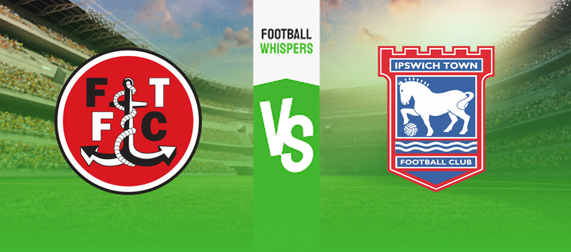 Fleedtwood Town vs Ipswich Town Prediction