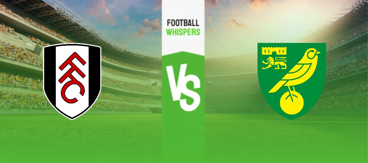 Fulham vs Norwich Prediction