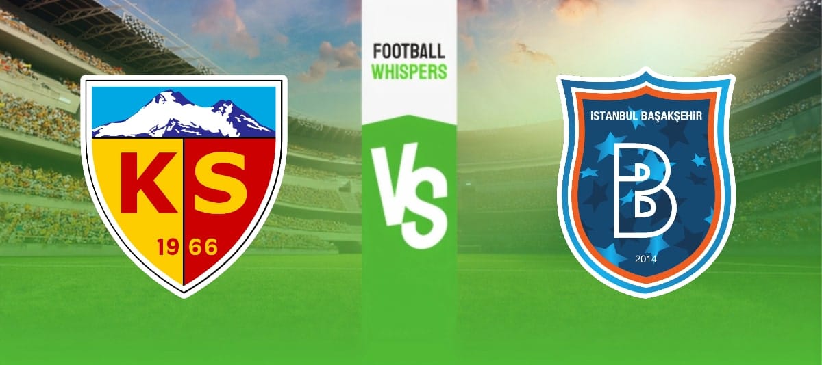 Kayserispor vs Istanbul Basaksehir prediction