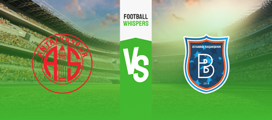 Antalyaspor vs Istanbul Basaksehir