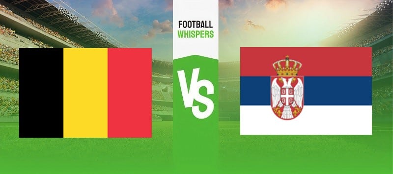 Belgium vs Serbia
