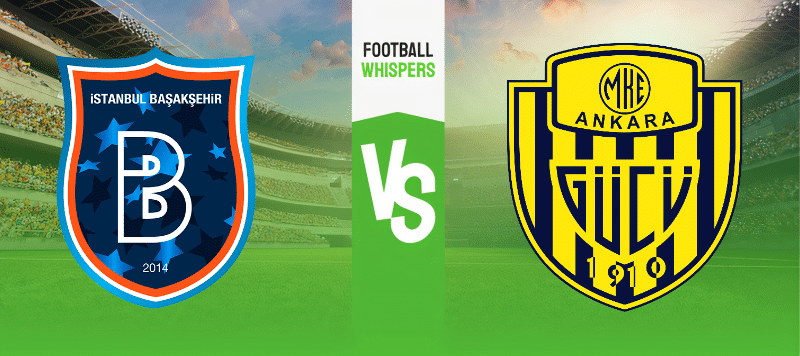 Istanbul Basaksehir vs Ankaragucu prediction 