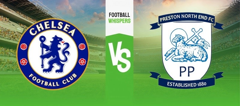Chelsea vs Preston prediction