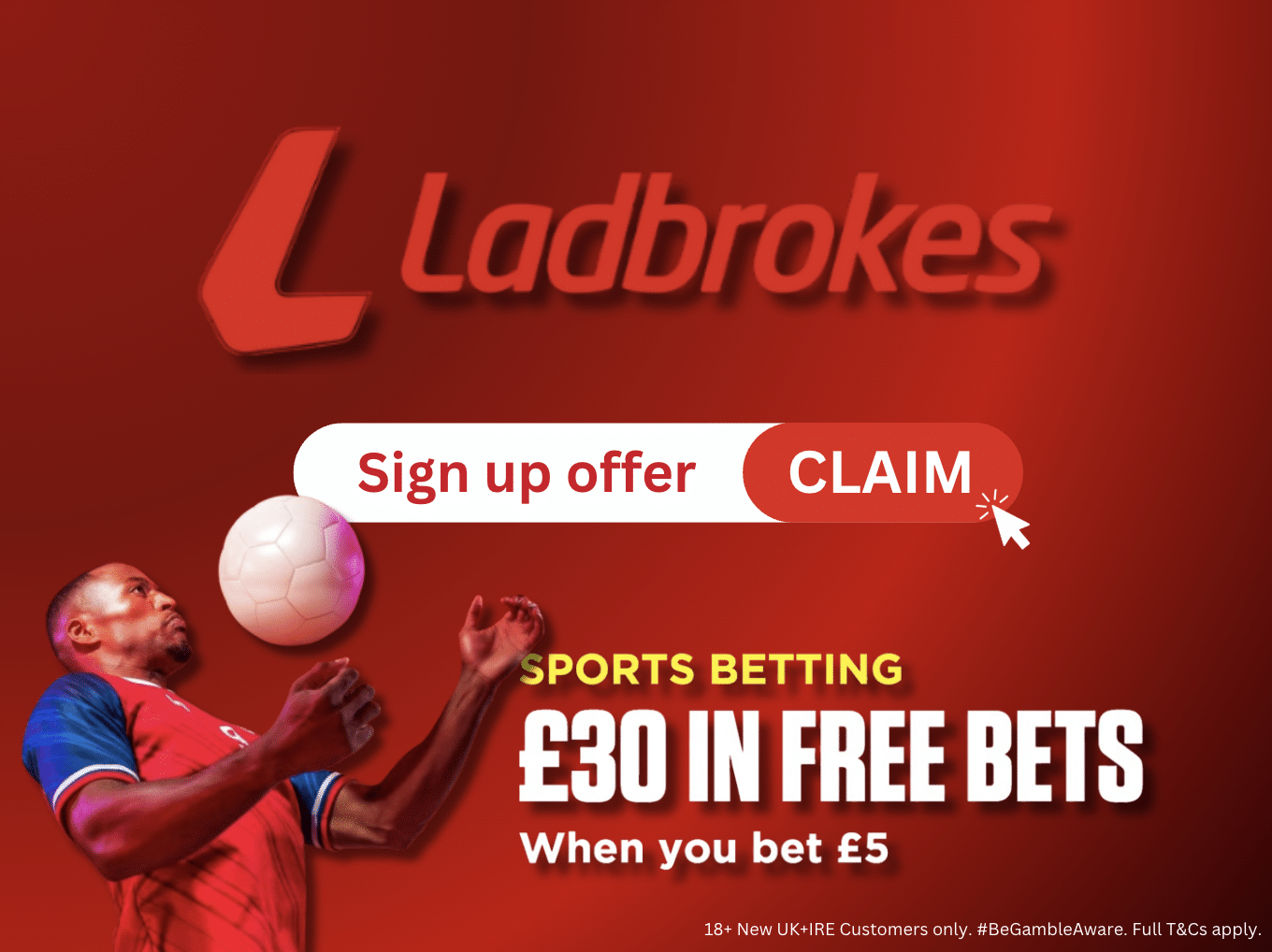 Ladbrokes sign up offer 2026: Bet &pound;5 get &pound;30 in free bets