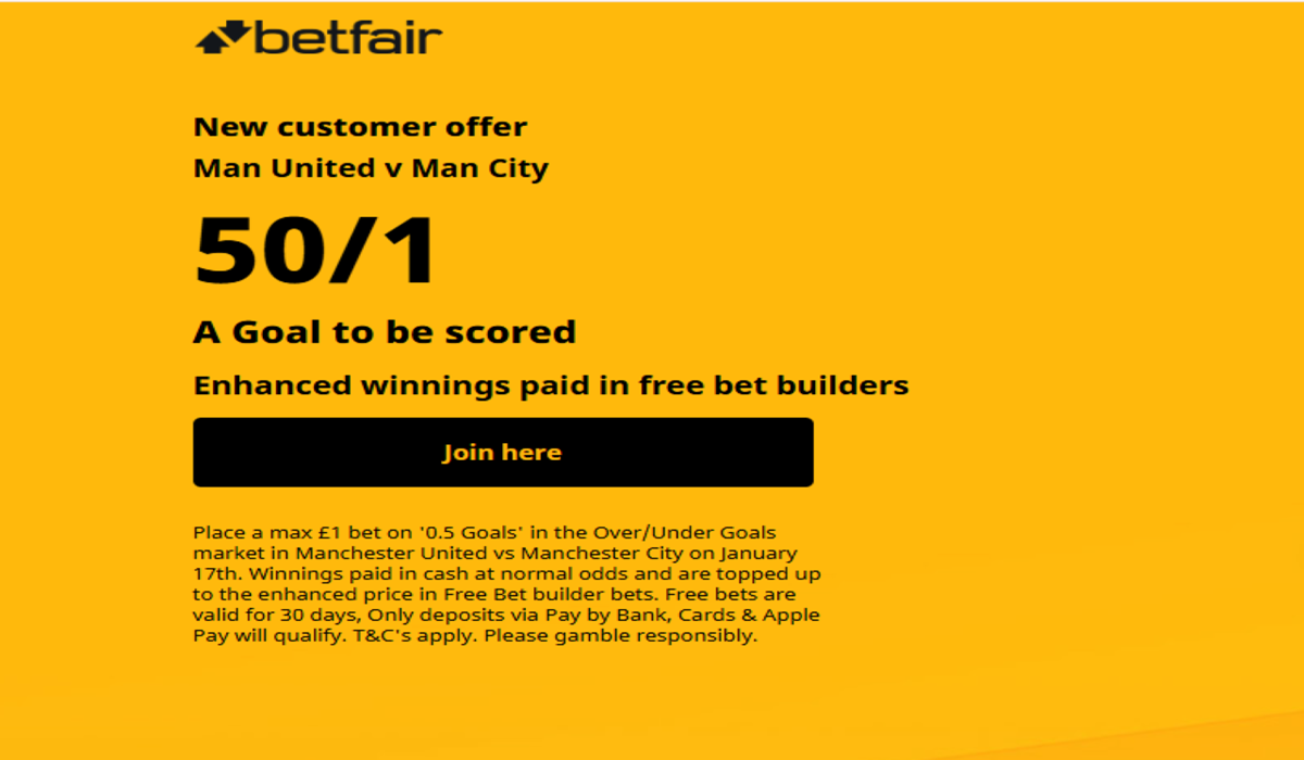 Betfair promo offer for Man Utd vs Man City