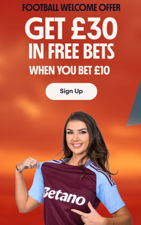 betano football betting offer on sign up: bet 10 get 30