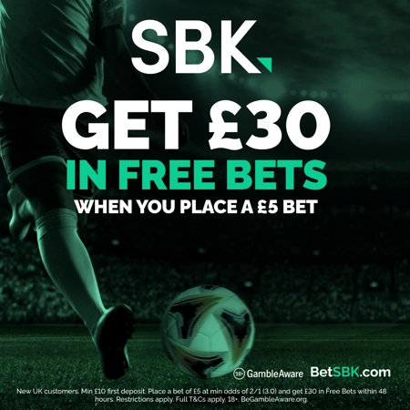 sbk sports betting offer, get &pound;30 in free bets when you bet &pound;5